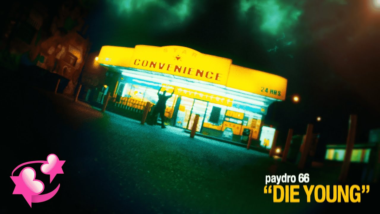 Paydro 66 - Die Young (Official Music Video)