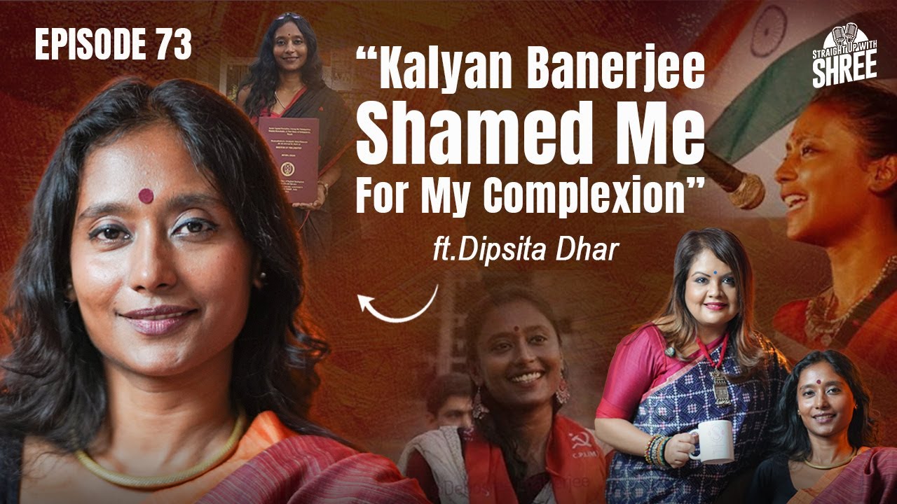 Politics Gets Personal | Dipsita Dhar | Straight Up With Shree | EP 73