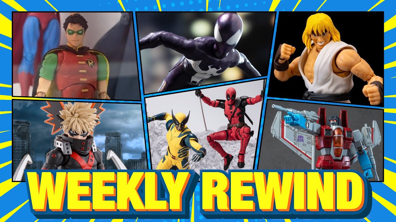 Weekly Rewind! Ep32: SDCC RECAP! Deadpool & Wolverine Marvel Legends DC My Hero Academia MOTU more!