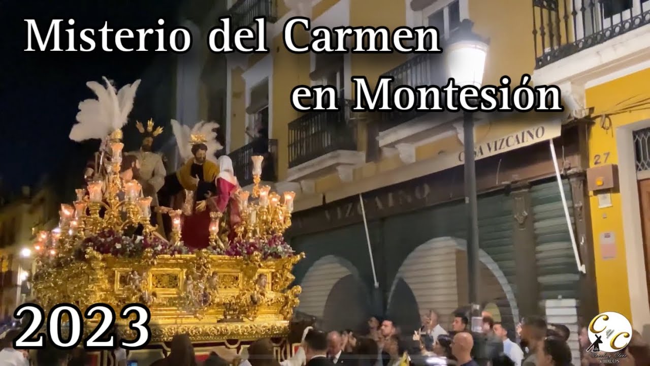 Misterio del Carmen en Montesión 2023 | Semana Santa Sevilla
