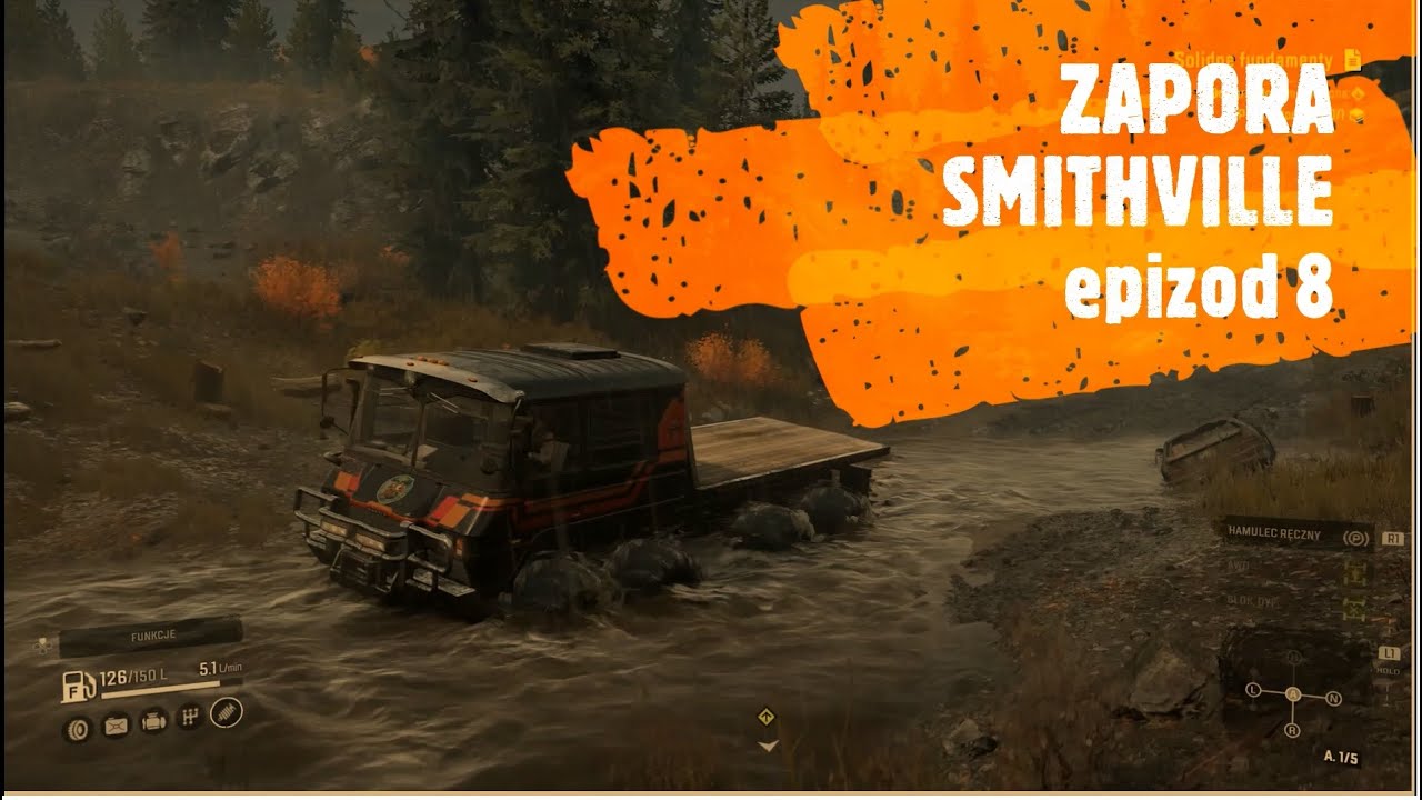 SNOWRUNNER // Solidne Fundamenty // ZAPORA SMITHVILLE // epizod 8