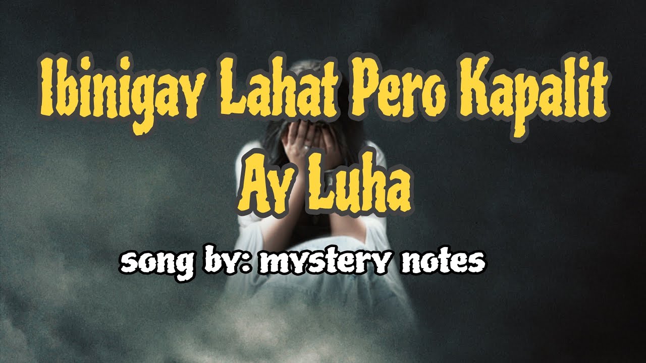 Ibinigay Lahat Pero Kapalit Ay Luha/lyrics #sadmusic #music #song #preciousqoutes #sadcoversong 