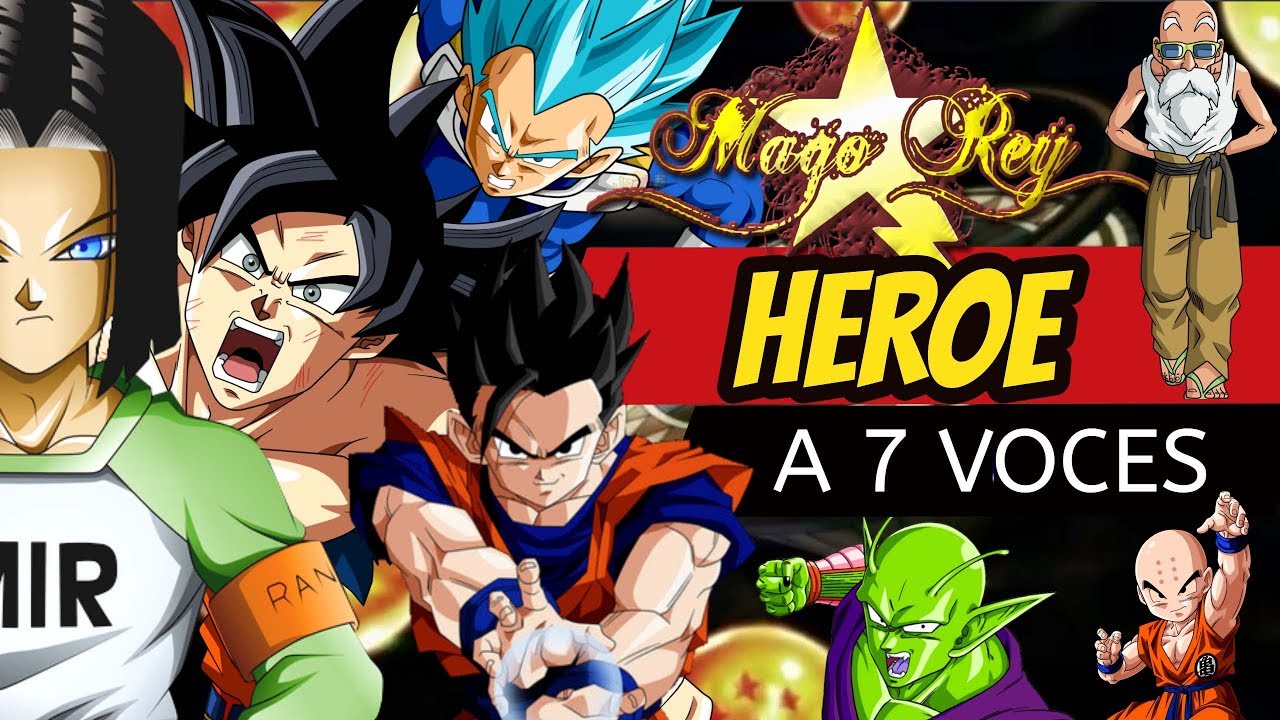 HEROE A 7 VOCES (DRAGON BALL SUPER) - TORNEO DEL PODER - ESPAÑOL LATINO