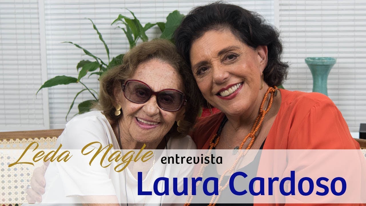 Com a palavra a atriz Laura Cardoso