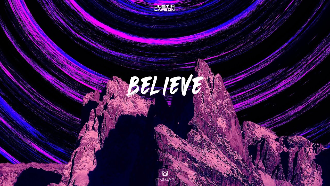 Justin Lawson - Believe