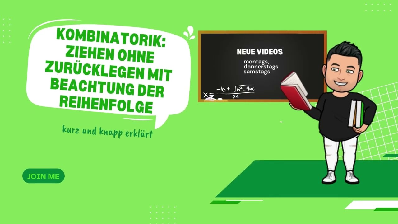 Kombinatorik: Ziehen ohne Zurücklegen unter Beachtung der Reihenfolge - einfach erklärt