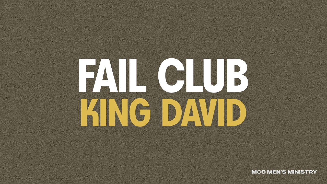 Fail Club || King David