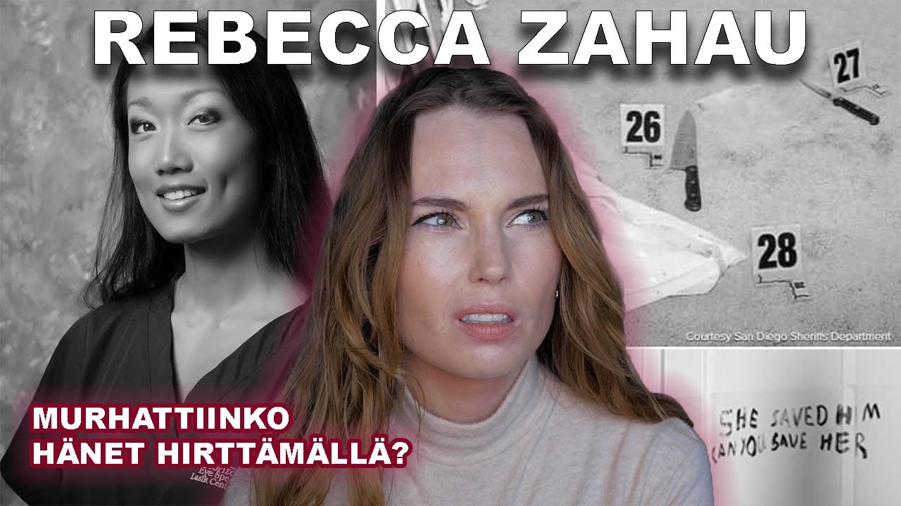 REBECCA ZAHAU | Kaksi mysteeristä kuolemaa yhdessä isossa talossa - KALIFORNIAN RIKOSMYSTEERIT