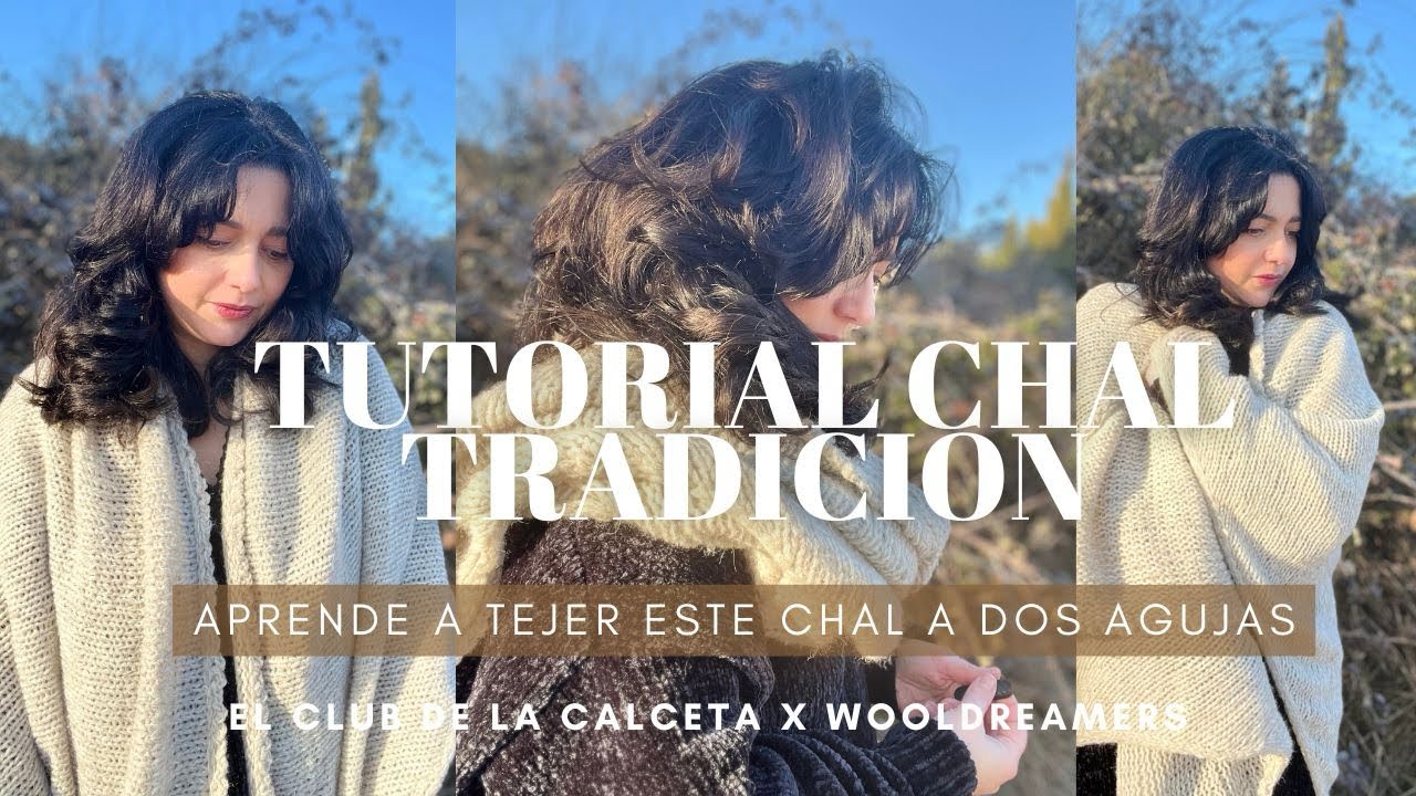 TUTORIAL GRATIS : cómo tejer un chal sencillo a dos agujas. Chal Tradición