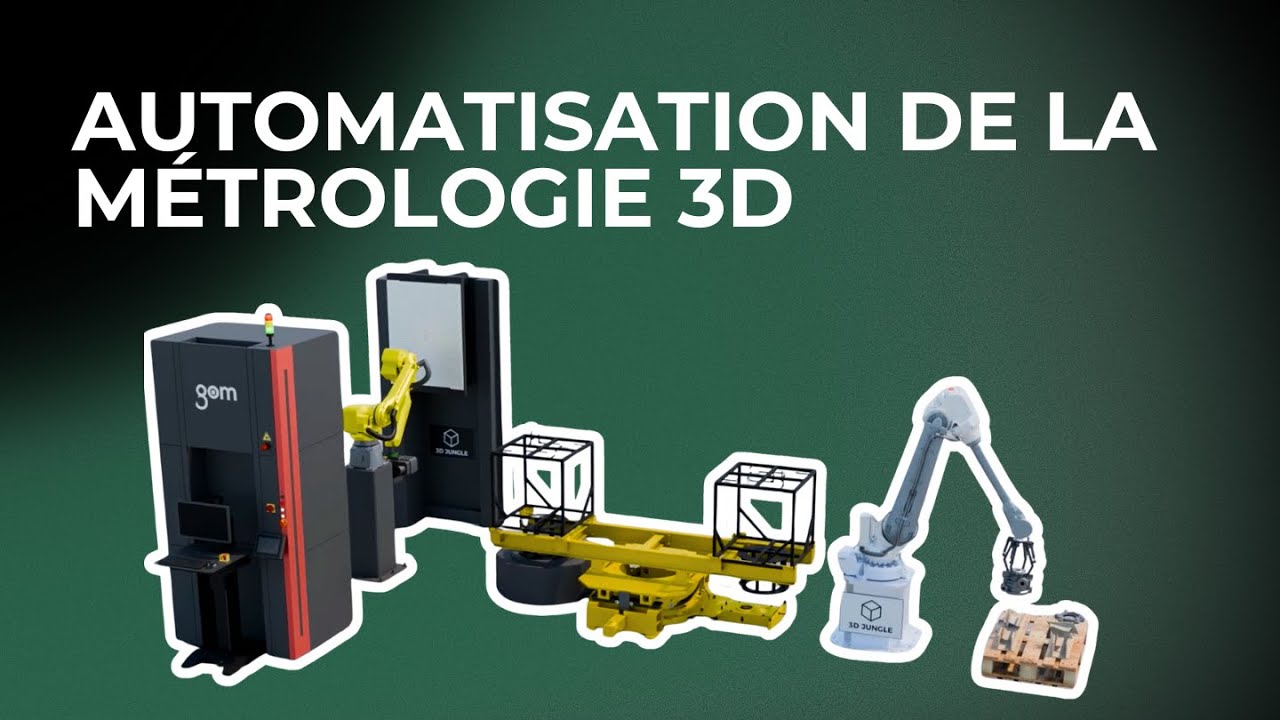 MÉTROLOGIE 3D AUTOMATISÉE — industrie 4.0