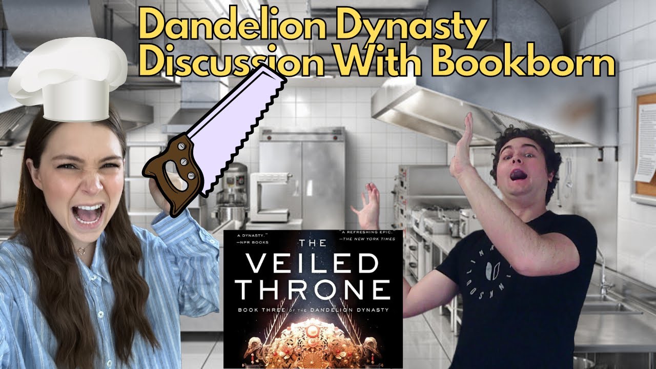 Veiled Throne Spoiler Talk with Bookborn | Dandelion Dynasty Book Three