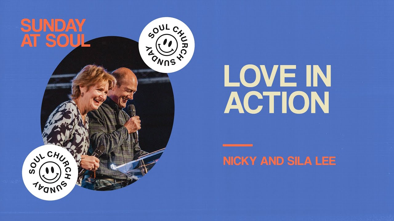 Love In Action | Nicky & Sila Lee