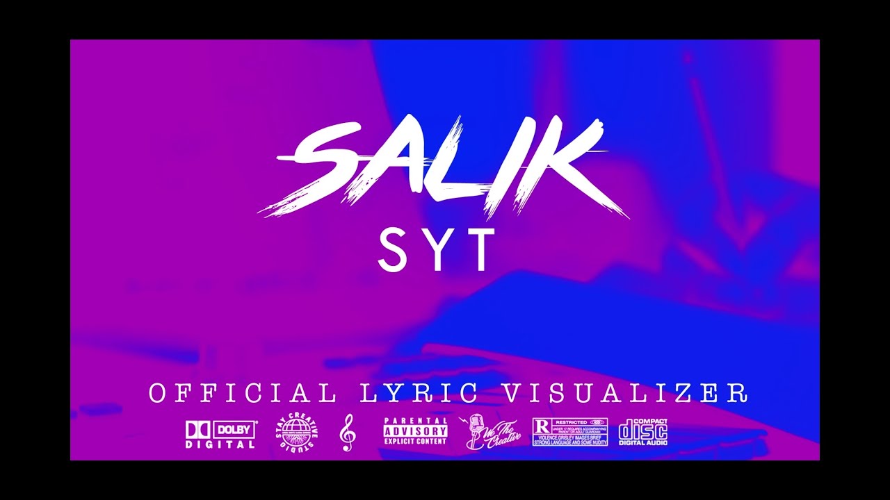 SYT - Salik (Official Lyric Visualizer)
