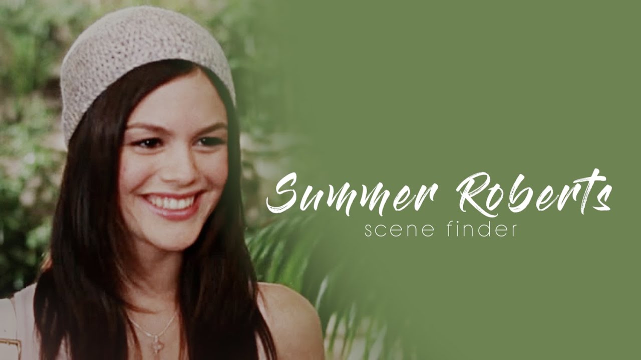 • Summer Roberts | scene finder [S1C]