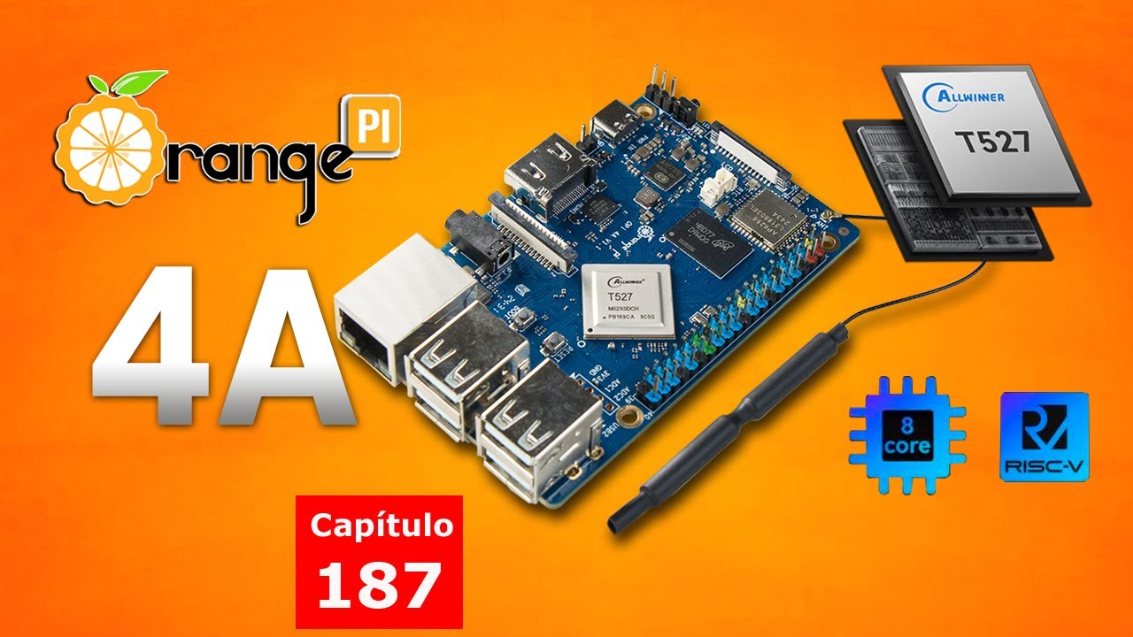 Orange Pi 4A NUEVA generación con 8 núcleos ARM + RISC-V + NPU (y a buen precio)