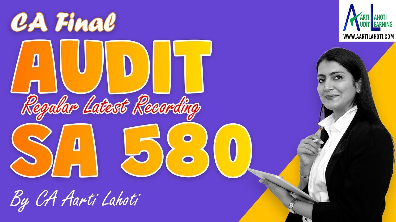 SA 580 Written Representations | CA Inter & Final Audit | Explained by CA Aarti Lahoti