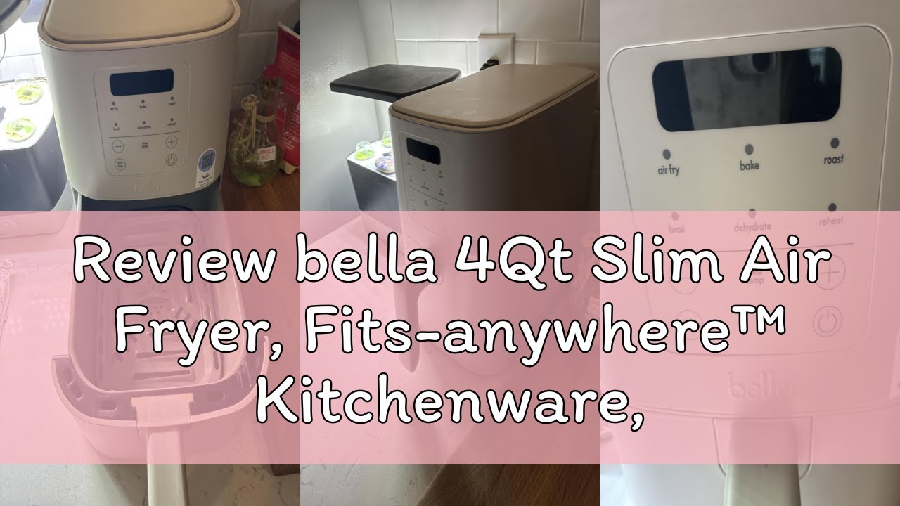 Review bella 4Qt Slim Air Fryer, Fits-anywhere™ Kitchenware, EverGood™ Ceramic Nonstick Coating, Adj
