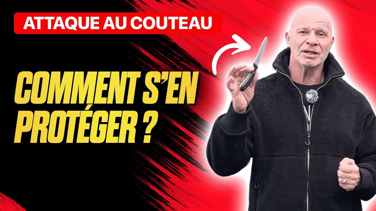 ATTAQUES AU COUTEAU : CE QU'ON NE VOUS DIT PAS !