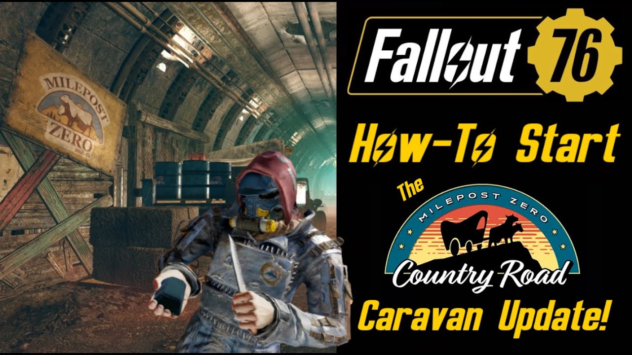 Как начать караван &laquo;Нулевой километр&raquo;! - Fallout 76
