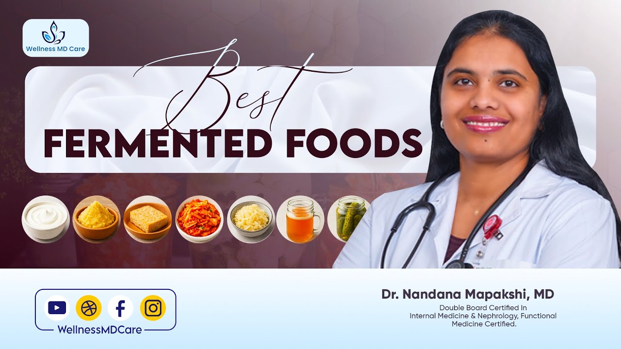 Best Fermented Foods for Gut Health | Who Should Avoid ? | Dr. Nandana Mapakshi | Wellness MD Care