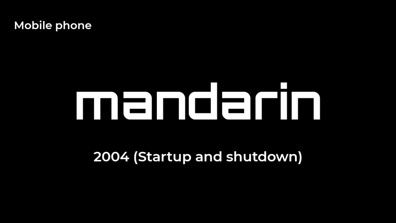 Mandarin (Russia) Mobile phone, Smartphone and Tablet Startup and Shutdown Sounds (1996-2025)