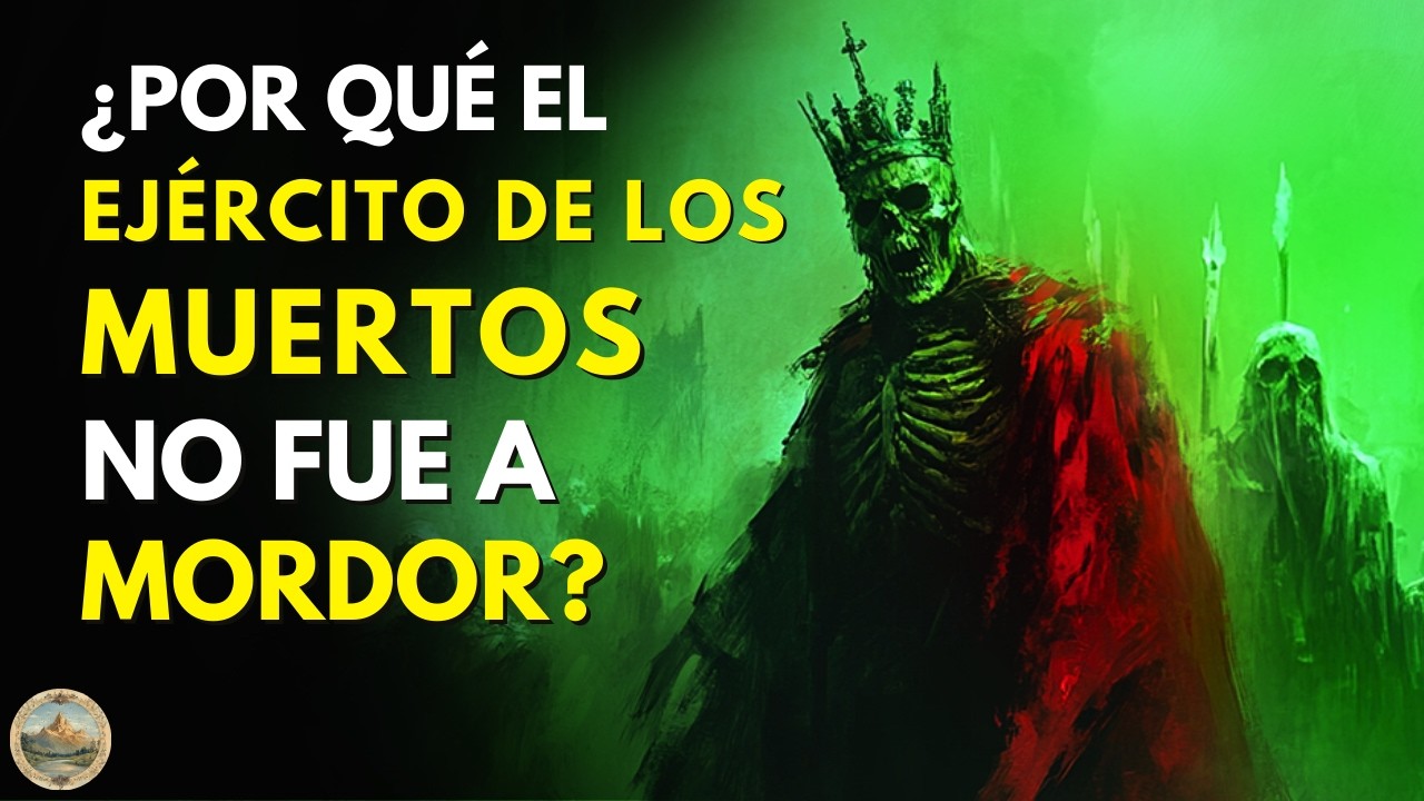 ¿Por qué Aragorn no convocó al Ejército de los Muertos para luchar en Mordor?