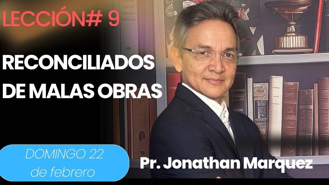 DEVOCIONAL Y LECCIÓN | DOMINGO 22 DE FEBRERO| Jonathan Márquez |Emergencias Bíblicas 