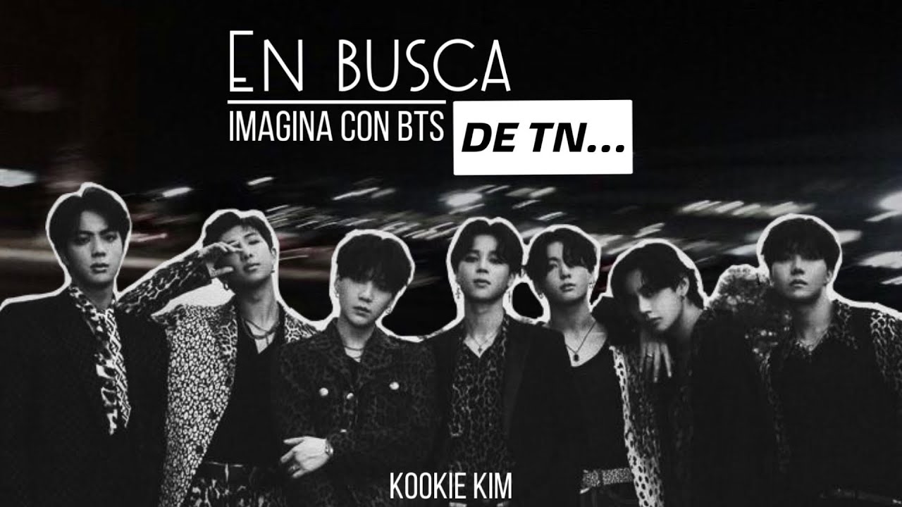 [MOVIE] 🎬 En busca de TN... | Imagina con BTS 🍿