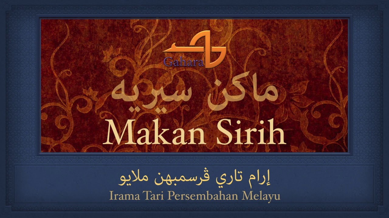 Irama Tari Persembahan Melayu Riau – Lagu Makan Sirih | Syarifah Perita (HD Audio)