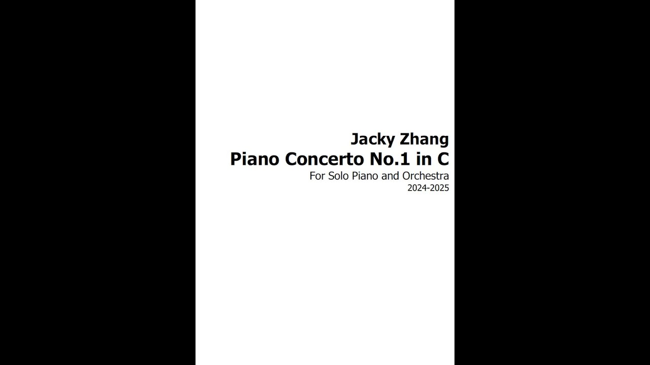 Jacky Zhang - Piano Concerto in C (with score)