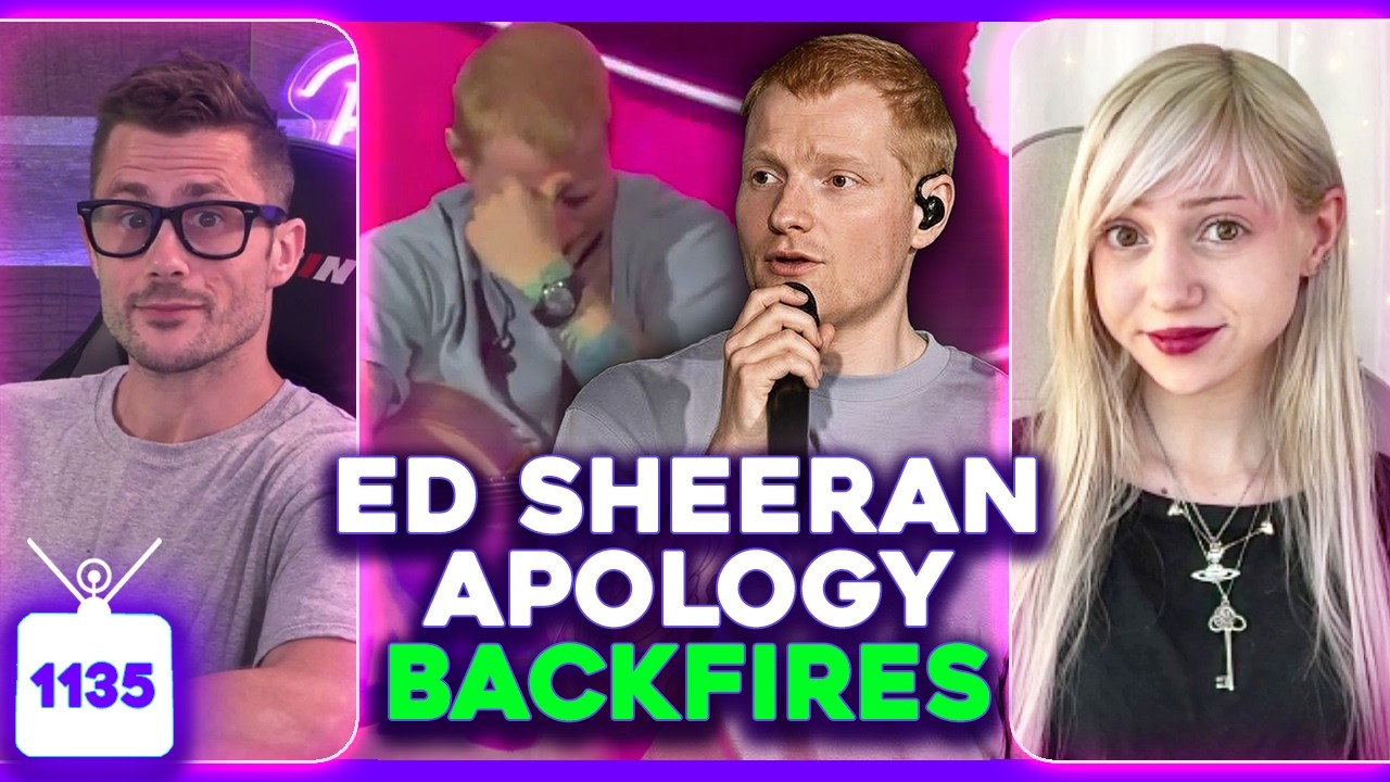 Ed Sheeran Apologizes, Converse Apologizes, Channing Tatum EXPOSED | Ep. 1135