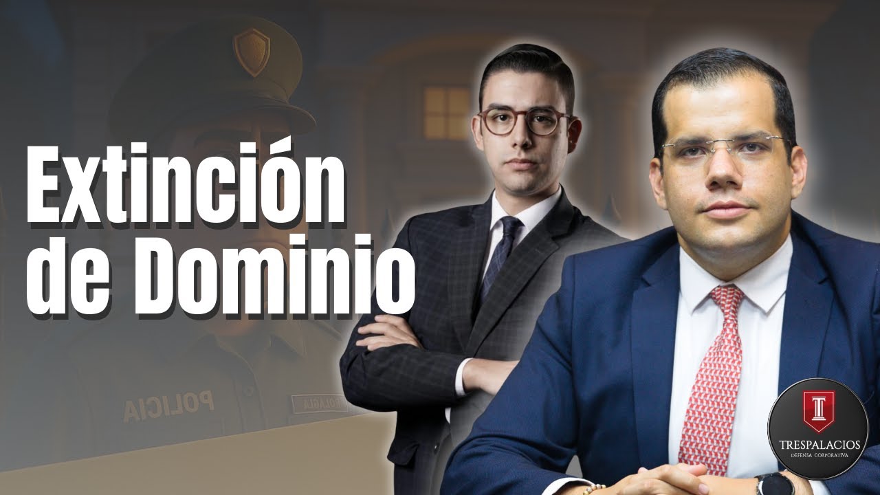 Extinción del Derecho Real de Dominio | Santiago Trespalacios y Andrés García Fernández