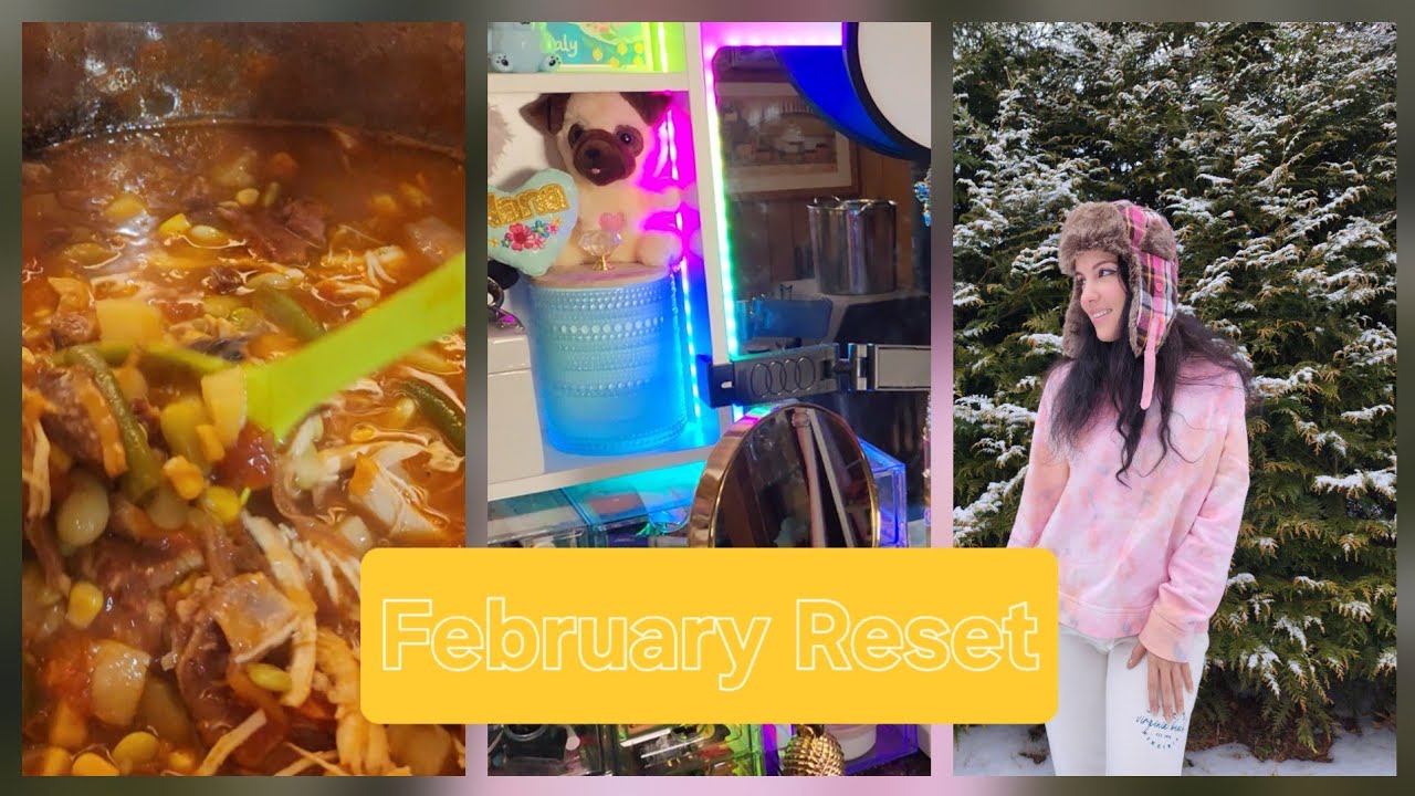 February Reset: Cleaning, Making Stew, Exercise and Journaling