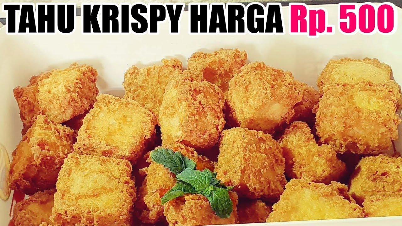 Ide Jualan: Tahu Crispy Harga 500 Perak