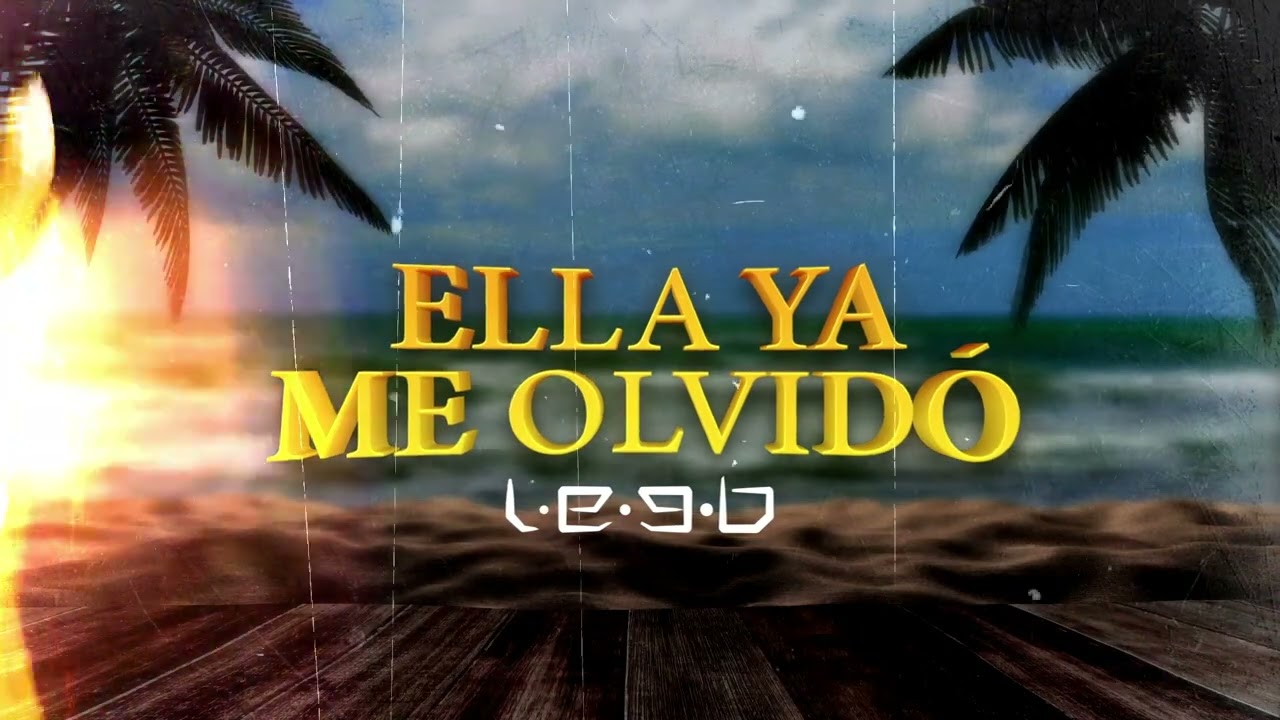 LEEB, 4Rain - Ella Ya Me Olvid&oacute; (Official Music Audio)