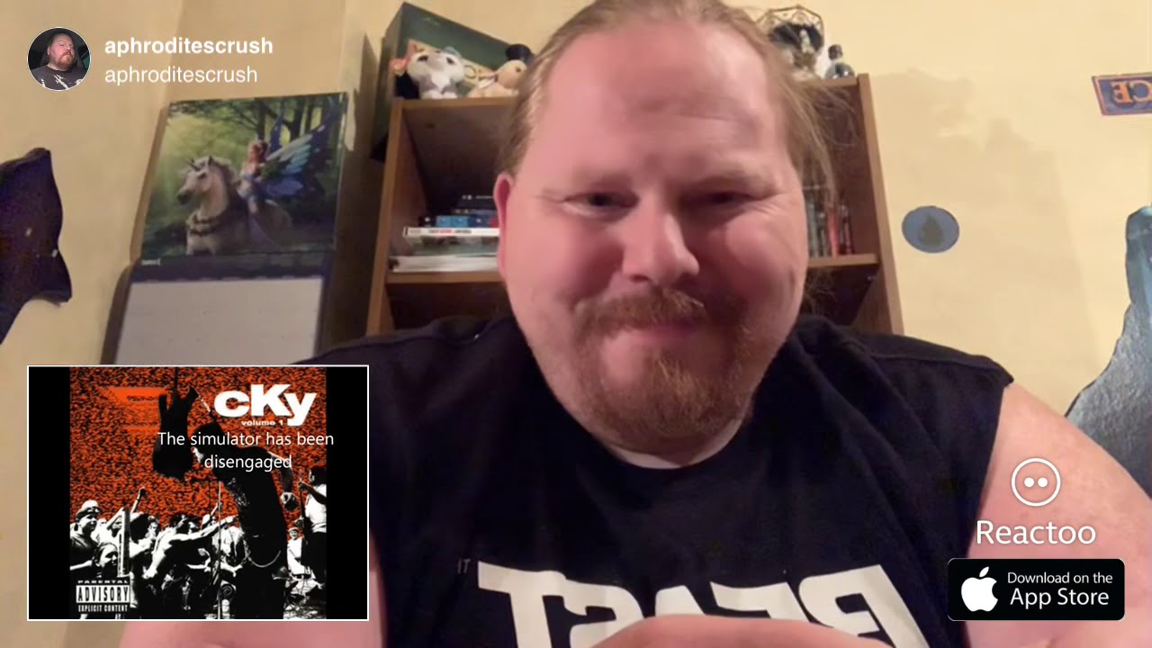 My 1st reaction vid! Let’s go Old School! CKY- Disengage The Simulator