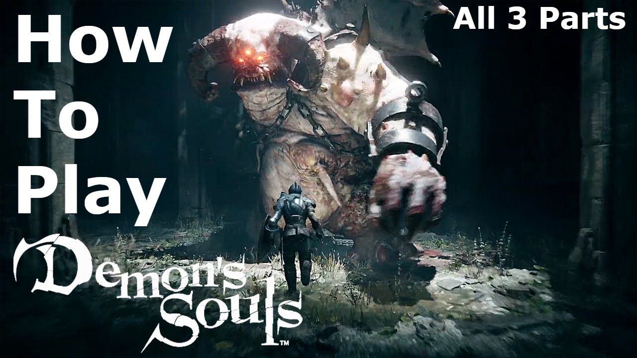 Как играть в Demon's Souls — полное руководство для начинающих