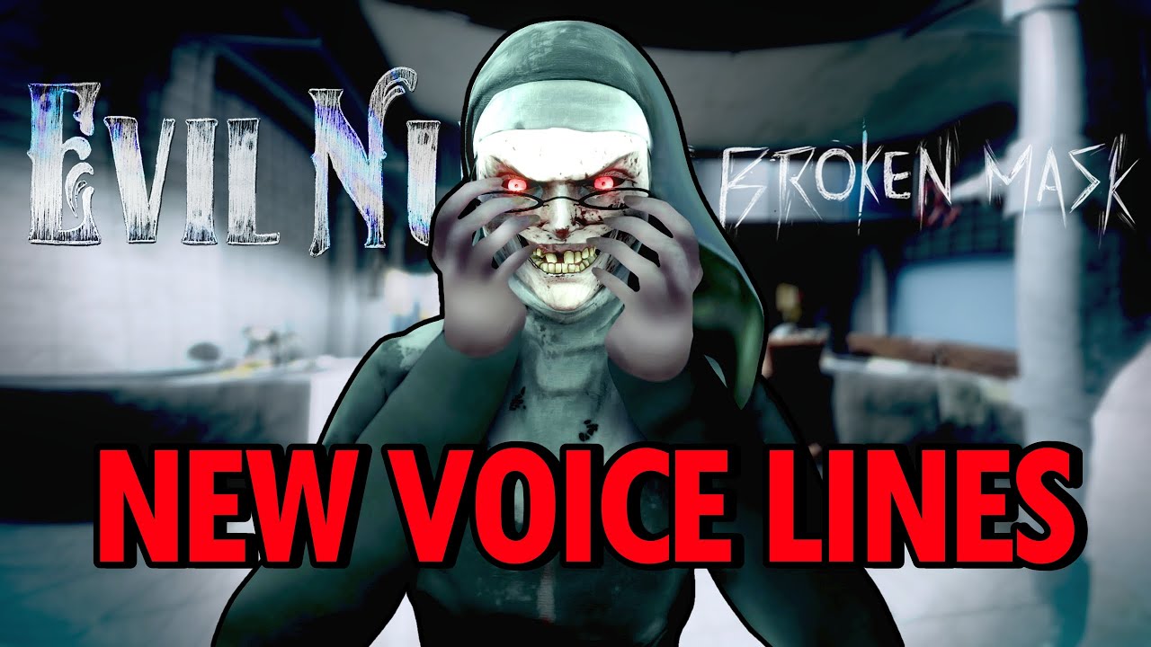 Evil Nun: The Broken Mask Sister Madeline's New Voice Lines [SISTER MADELINES NEW REACTION]