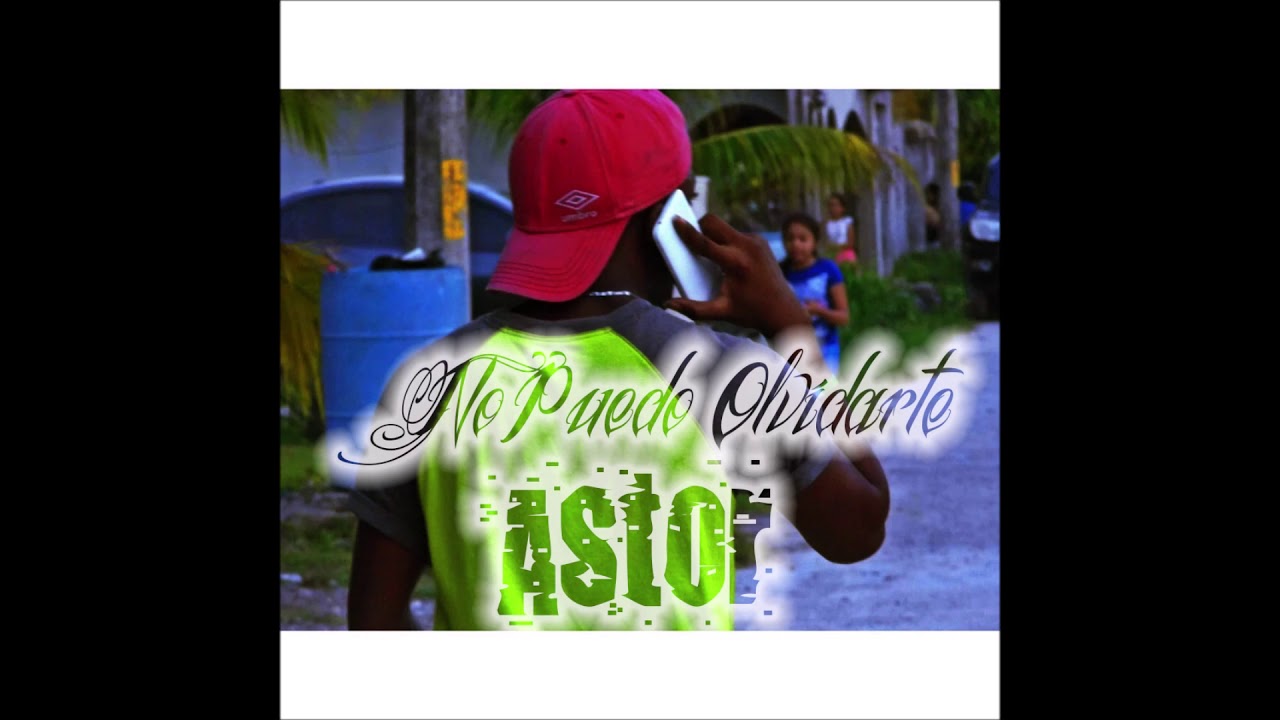 Astor [No Puedo Olvidarte] Blagriba Music (Audio Oficial) Descargalo Abajo