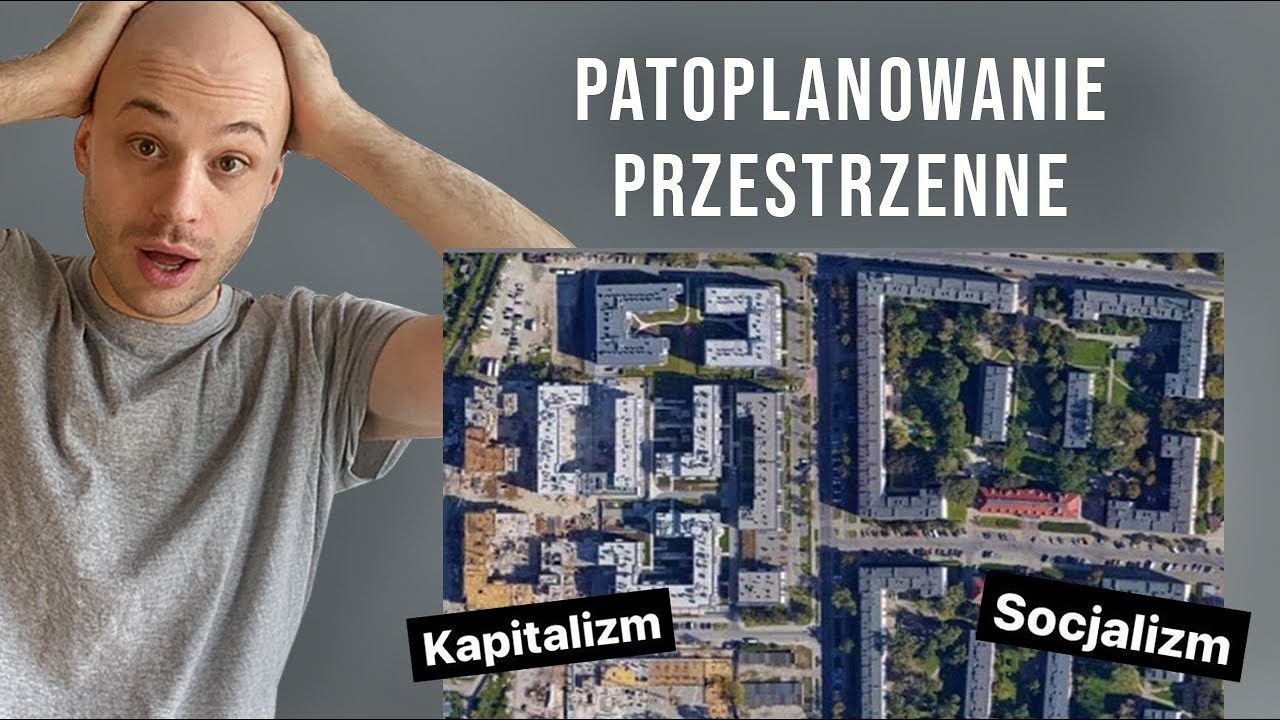 Patoplanowanie czyli patodeweloperka w polskiej przestrzeni.