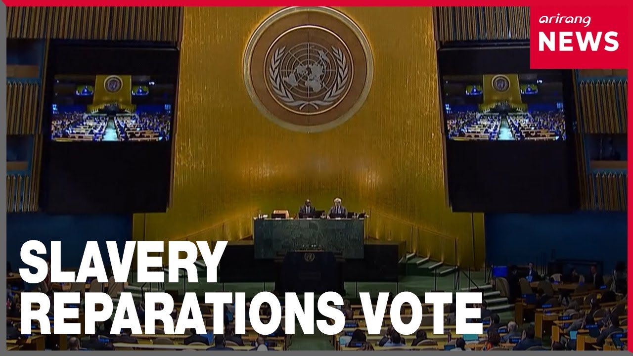UN General Assembly adopts Ghana resolution on slavery and reparations