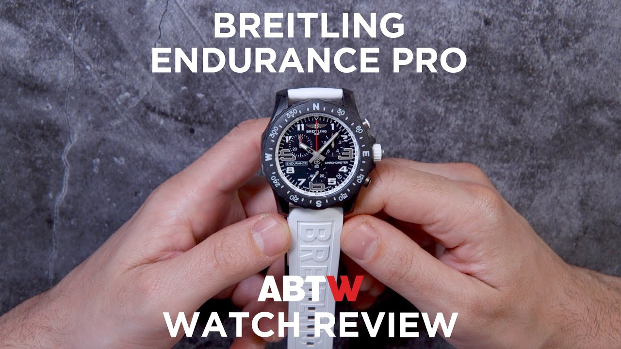 Обзор часов Breitling Endurance Pro | aBlogtoWatch