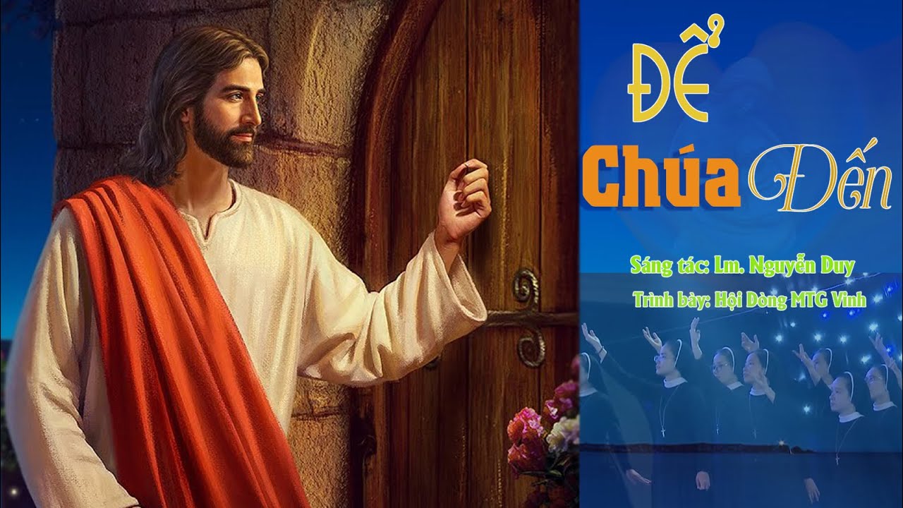 MÚA: ĐỂ CHÚA ĐẾN _ HỘI DÒNG MẾN THÁNH GIÁ VINH