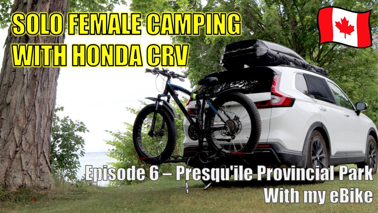 Solo Female Summer Car Camping in a Honda CRV | Presqu'ile Provincial Park | Canada