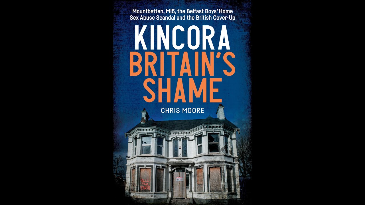 Kincora - Britain's Shame - Interview With Chris Moore