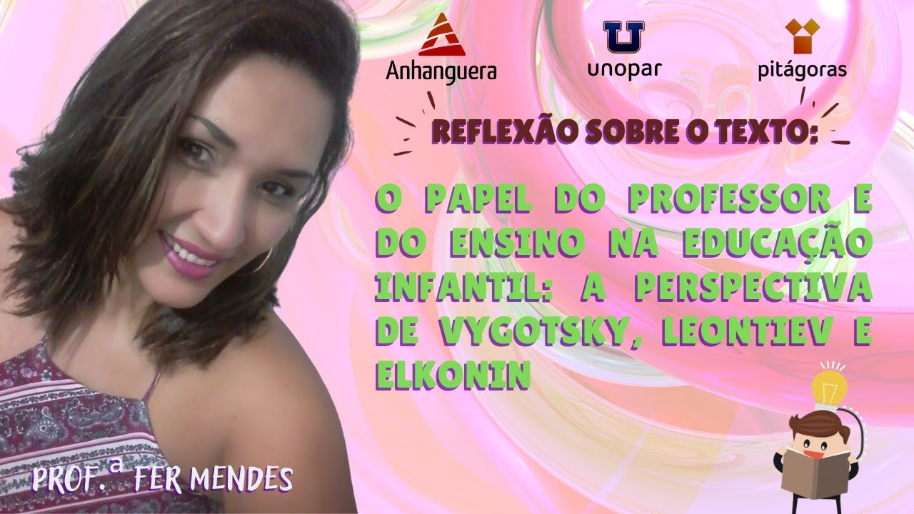 O papel do professor e do ensino na Educação Infantil: a perspectiva de Vygotsky, Leontiev e Elkonin