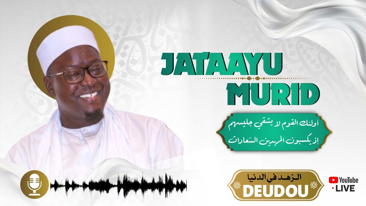Jataayu Murid Serigne Ahmadou Mbacké | Waxtaan thi Deudou Adduna 