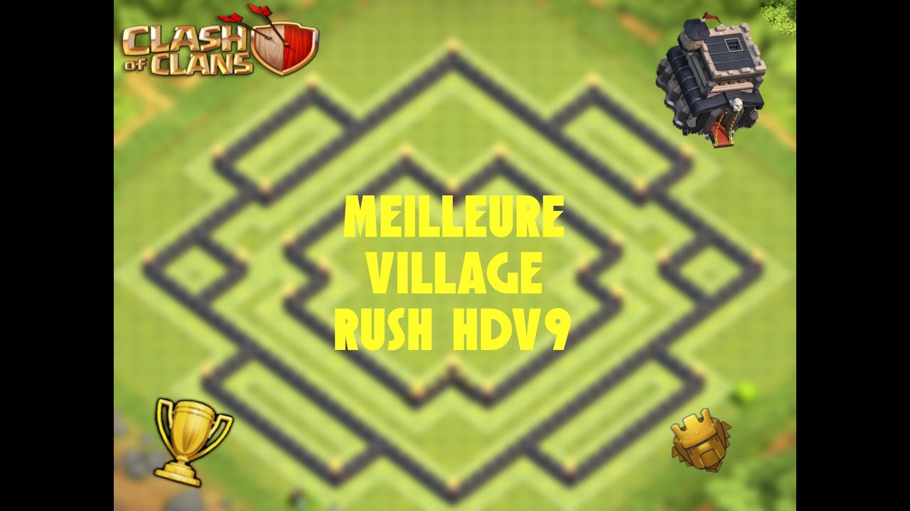 Meilleur village HDV 9 rush / defance Titan !