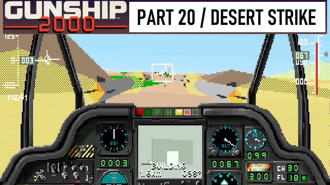 Gunship 2000 PC • Part 20 / Desert Strike