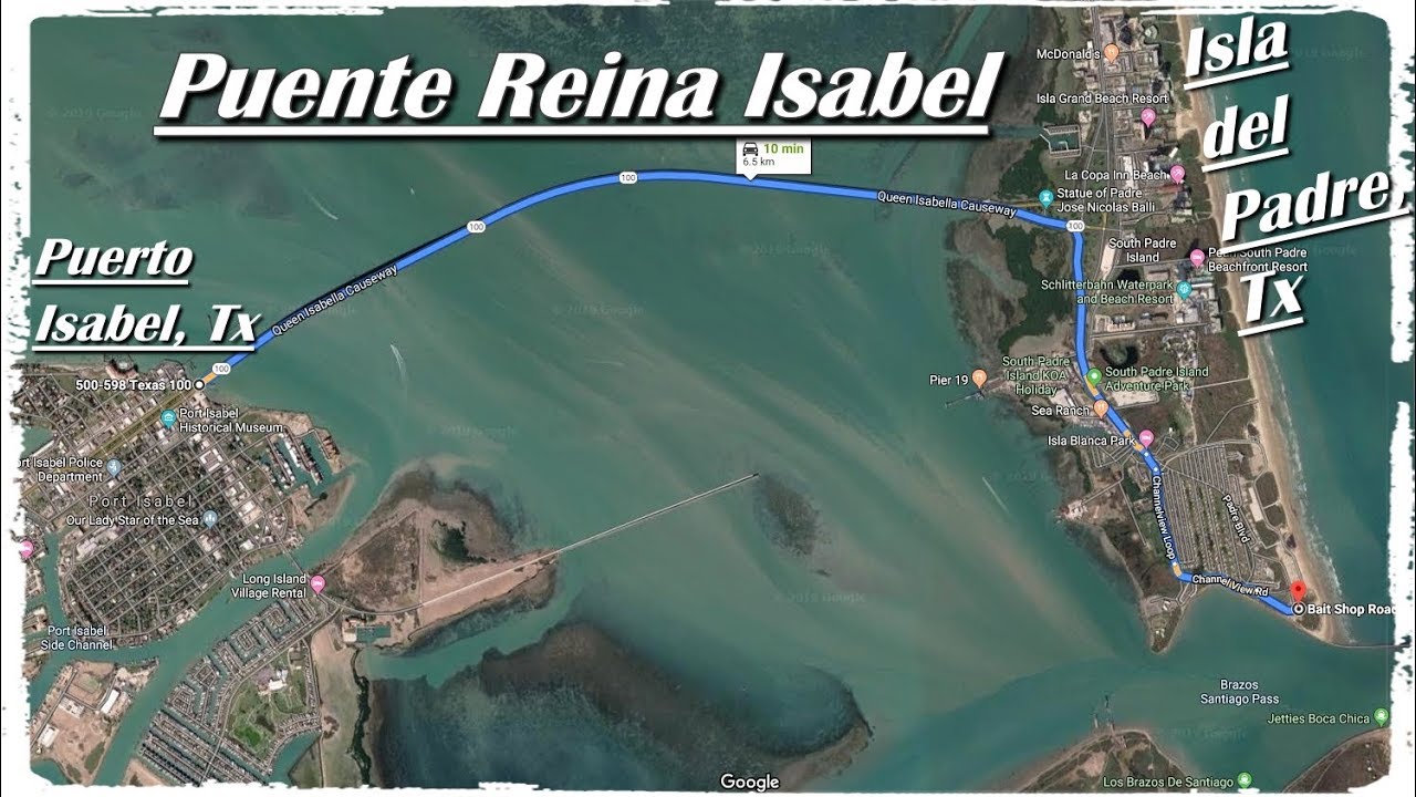 Cruzando, Puente Reina Isabel, Puerto Isabel a Isla del Padre Sur, Texas